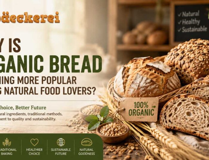 Why Is Organic Bread Becoming More Popular Among Natural Food Lovers?